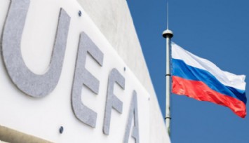 UEFA'dan Şok Rusya Kararı!