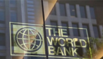 Dünya Bankası'ndan Türkiye'ye Destek!