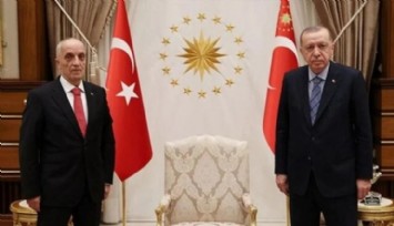 Türk-İş Başkanı Atalay Erdoğan'la Görüştü!