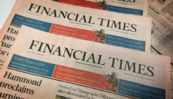 Financial Times'dan Dikkat Çeken 'Ekonomi' Analizi!