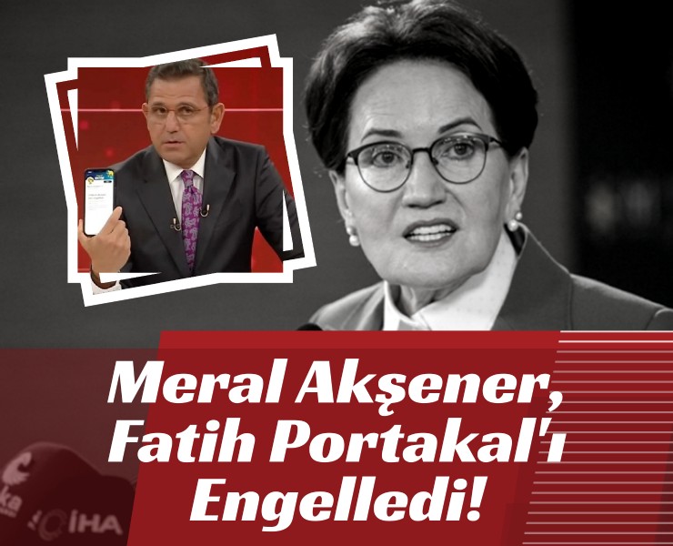 Meral Akşener, Fatih Portakal'ı Engelledi!